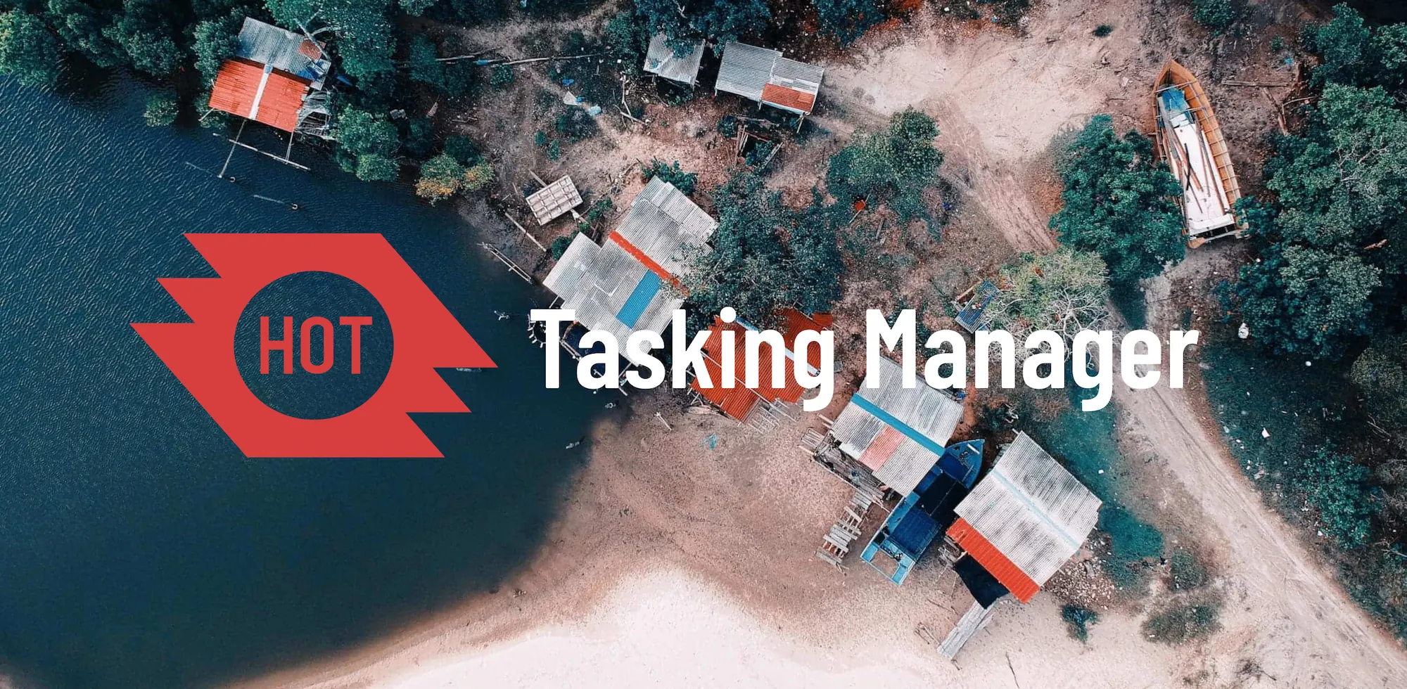 HOT Tasking Mananger